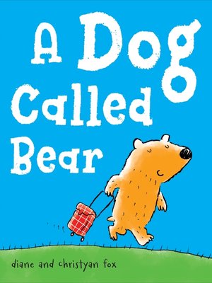 cover image of A Dog Called Bear
